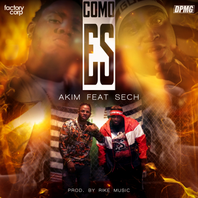 AKIM ft. SECH – Como es