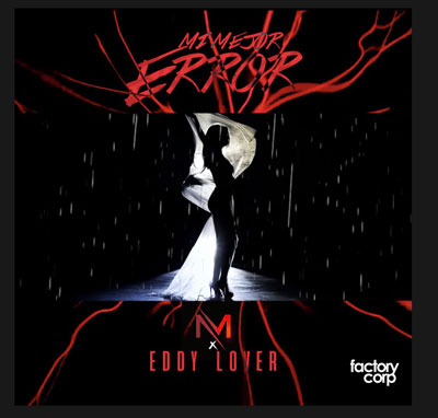 EDDY LOVER ft. MYM – Mi mejor error