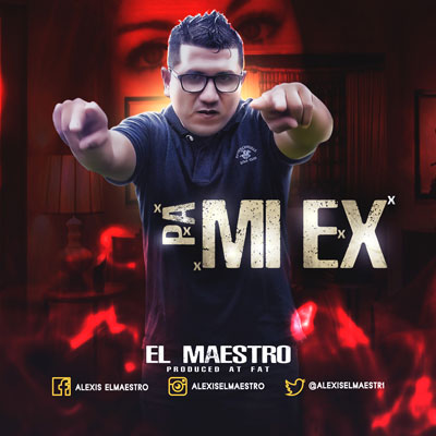EL MAESTRO – Pa mi ex