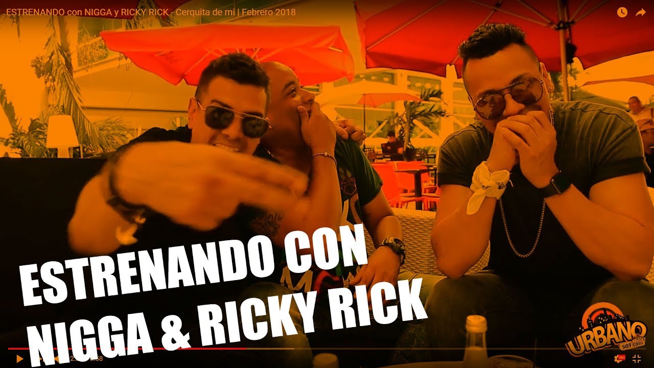 NIGGA & RICKY RICK – Cerquita de mi | ESTRENANDO con LA AUTORIDAD