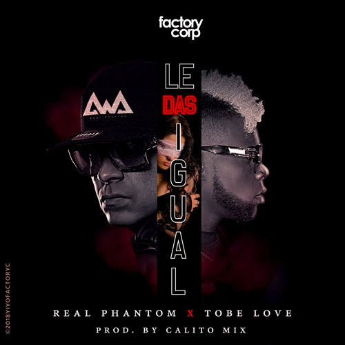 PHANTOM ft. TOBE LOVE – Le das igual