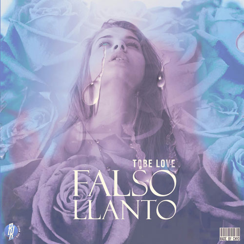 TOBE LOVE – Falso llanto