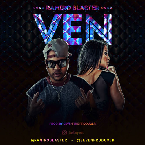 RAMIRO BLASTER – Ven