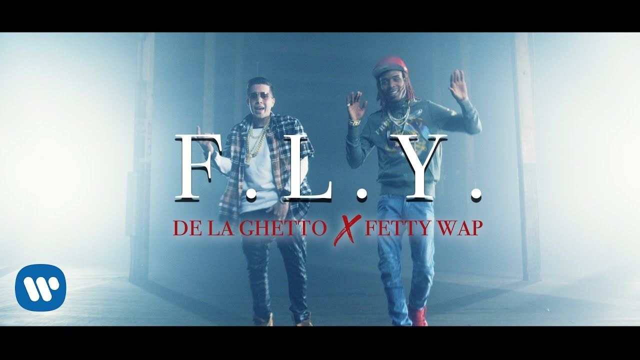 DE LA GHETTO ft.  FETTY WAP – F.L.Y