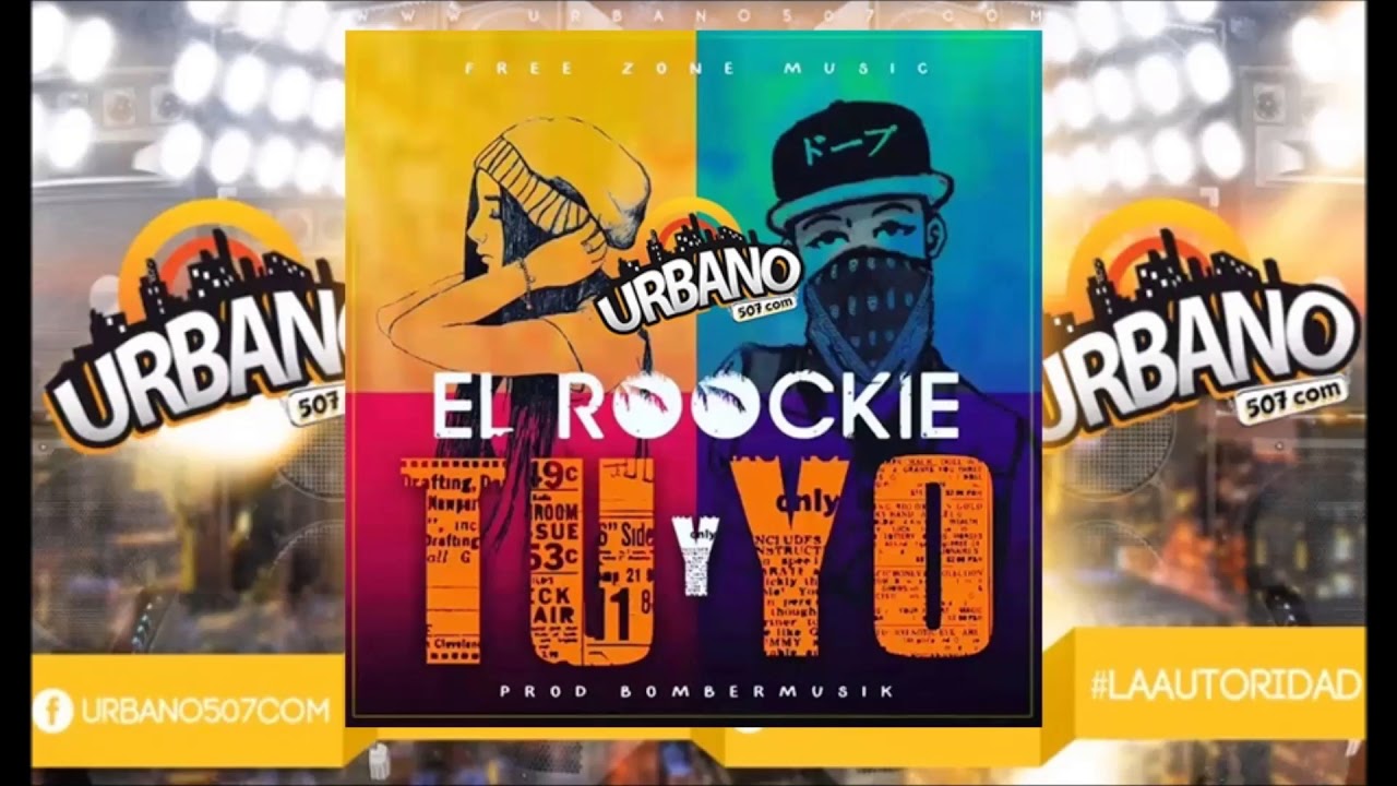 EL ROOCKIE – Tu y Yo