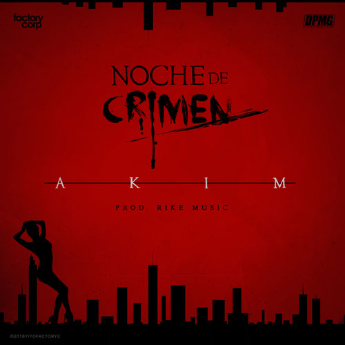 AKIM – Noche de Crimen