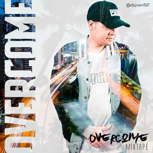 DJ IPSEN – Overcome Mixtape