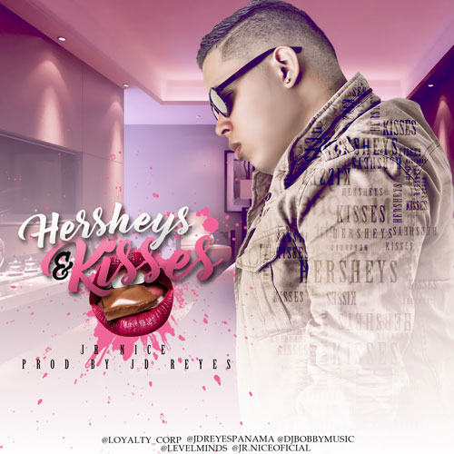 JR.NICE – Hersheys & Kisses