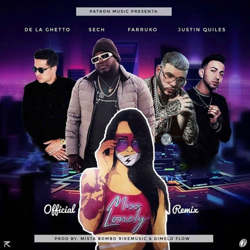 SECH ft. FARRUKO, DE LA GHETTO & J QUILES – Miss Lonely (Remix)