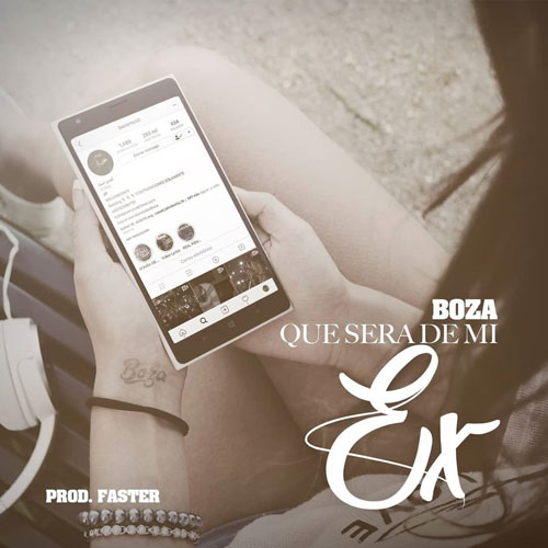 BOZA – Qué será de mi Ex