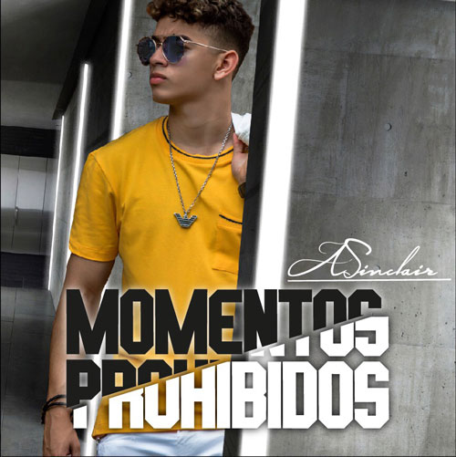 ARTURO SINCLAIR – Momentos Prohibidos