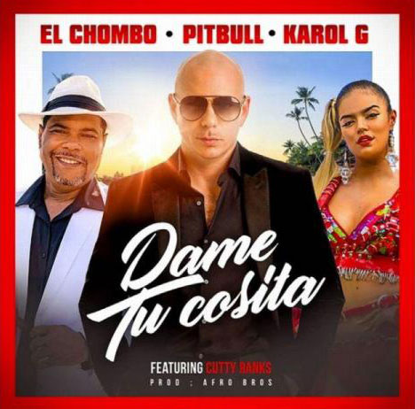 «Dame tu cosita» ahora tendrá un nuevo remix del Chombo junto a Pitbull