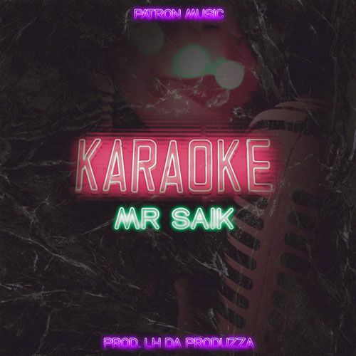 MR SAIK – Karaoke