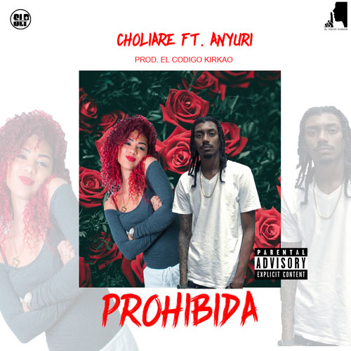 CHOLIARE ft. ANYURI – Prohibida