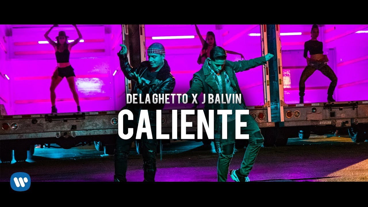 DE LA GHETTO ft. J BALVIN – Caliente