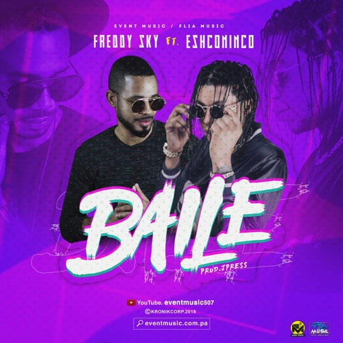 FREDDY SKY ft. ESHCONINCO – Baile