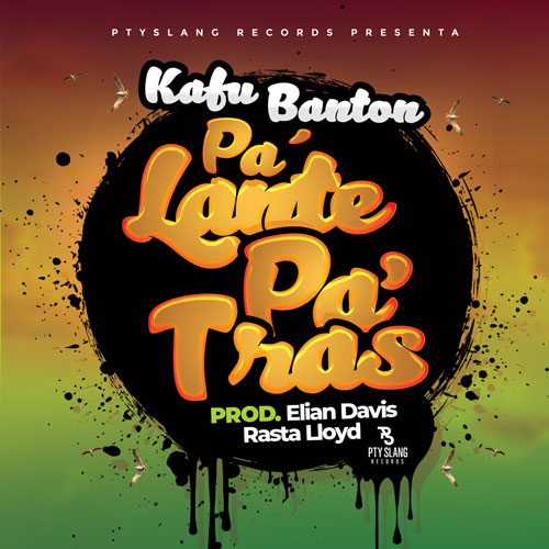 KAFU BANTON – Pa Lante y Pa Tras