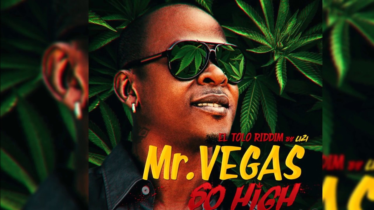 MR. VEGAS – So High