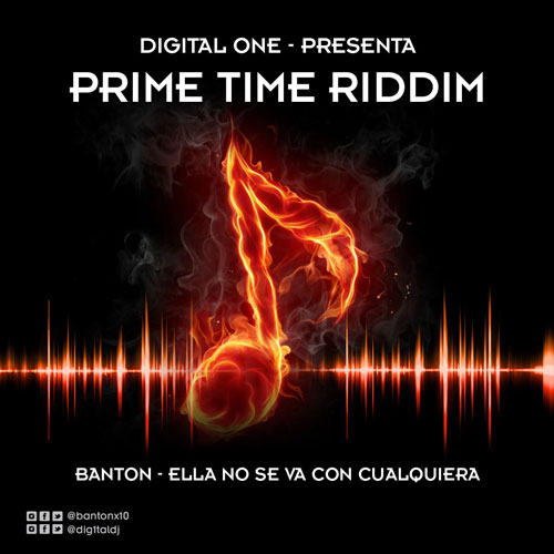 BANTON ft. DIGITAL ONE – Ella no se va con cualquiera | PRIME TIME RIDDIM