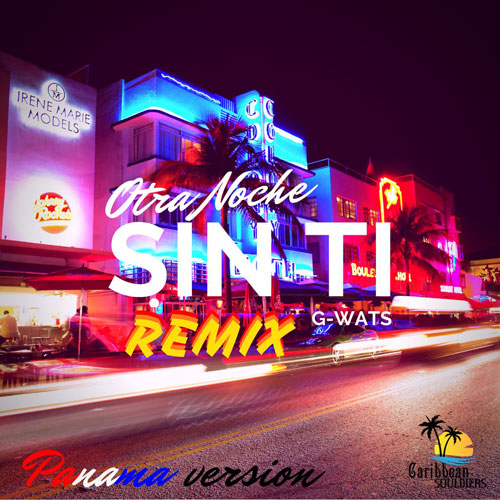 G-WATS – Otra noche sin ti