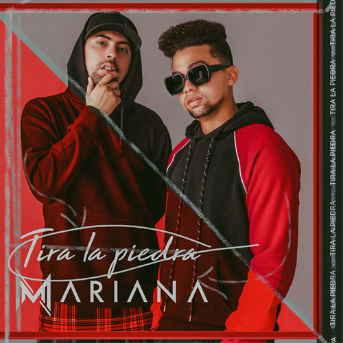 MARIANA – Tira la piedra