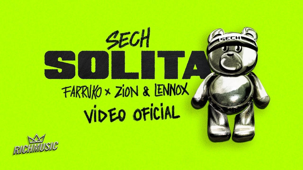 SECH ft. FARRUKO, ZION & LENNOX – Solita