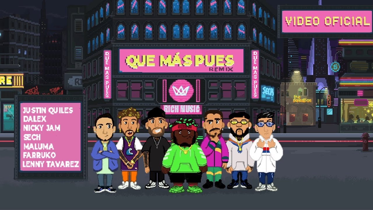 SECH ft. MALUMA, NICKY JAM, FARRUKO, JUSTIN QUILES, DALEX & LENNY TAVAREZ – Que más pues (Remix)