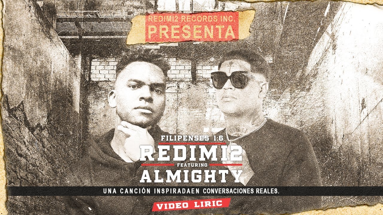 REDIMI2 ft. ALMIGHTY – Filipenses 1:6