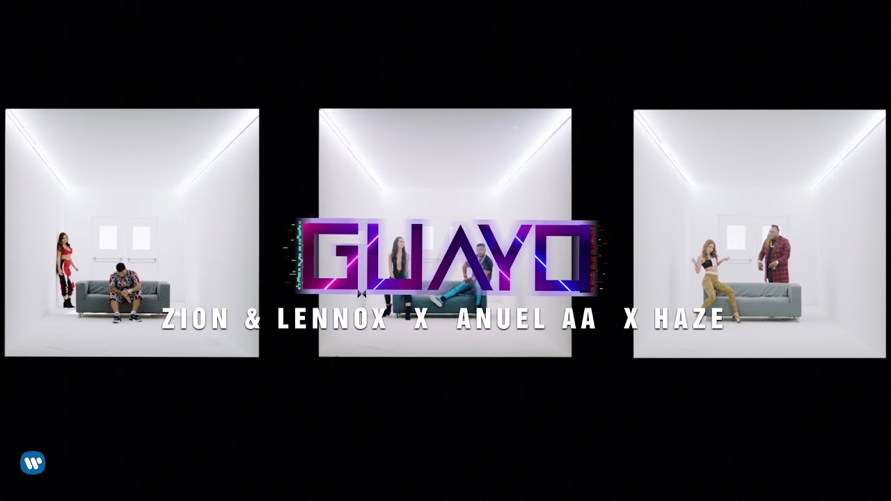 ZION & LENNOX ft. ANUEL AA – Guayo