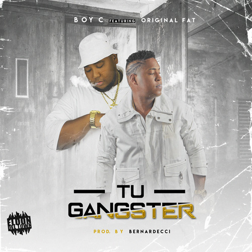 EL BOY C ft. ORIGINAL FAT – Tu gangster