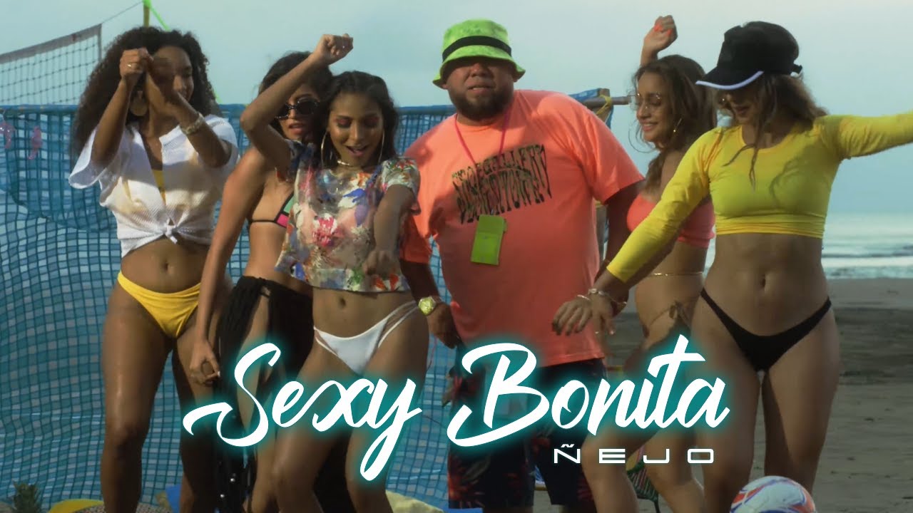 ÑEJO – Sexy Bonita