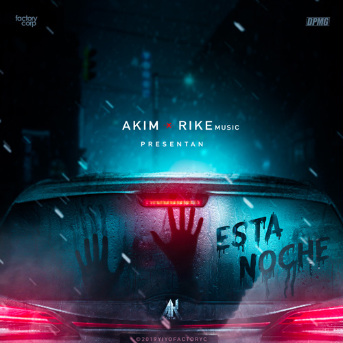 AKIM y RIKE MUSIC encienden las redes «Esta Noche»