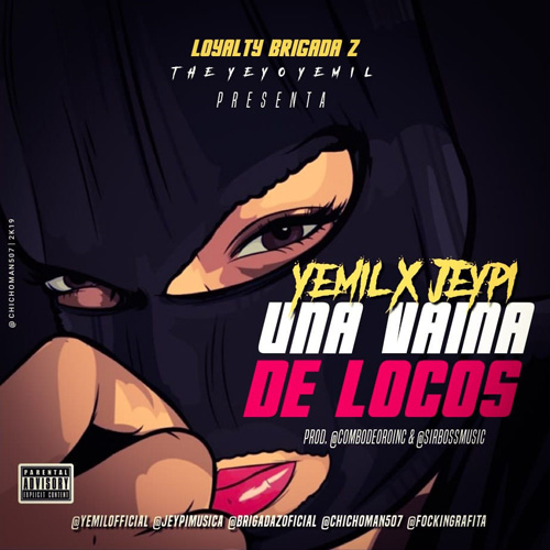 JEYPI ft. YEMIL – Una vaina de Locos