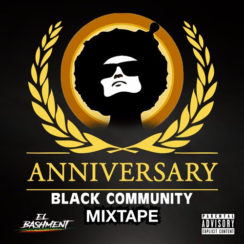 BLACK COMMUNITY – Anniversary Mixtape