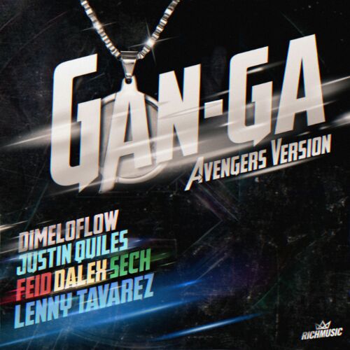 DIMELO FLOW ft. SECH, FEID, LENNY TAVAREZ, DALEX & JUSTIN QUILES – GANGA ( The Avengers Version)