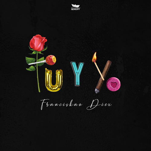 FRANCISKAO DIEX – Tu y Yo