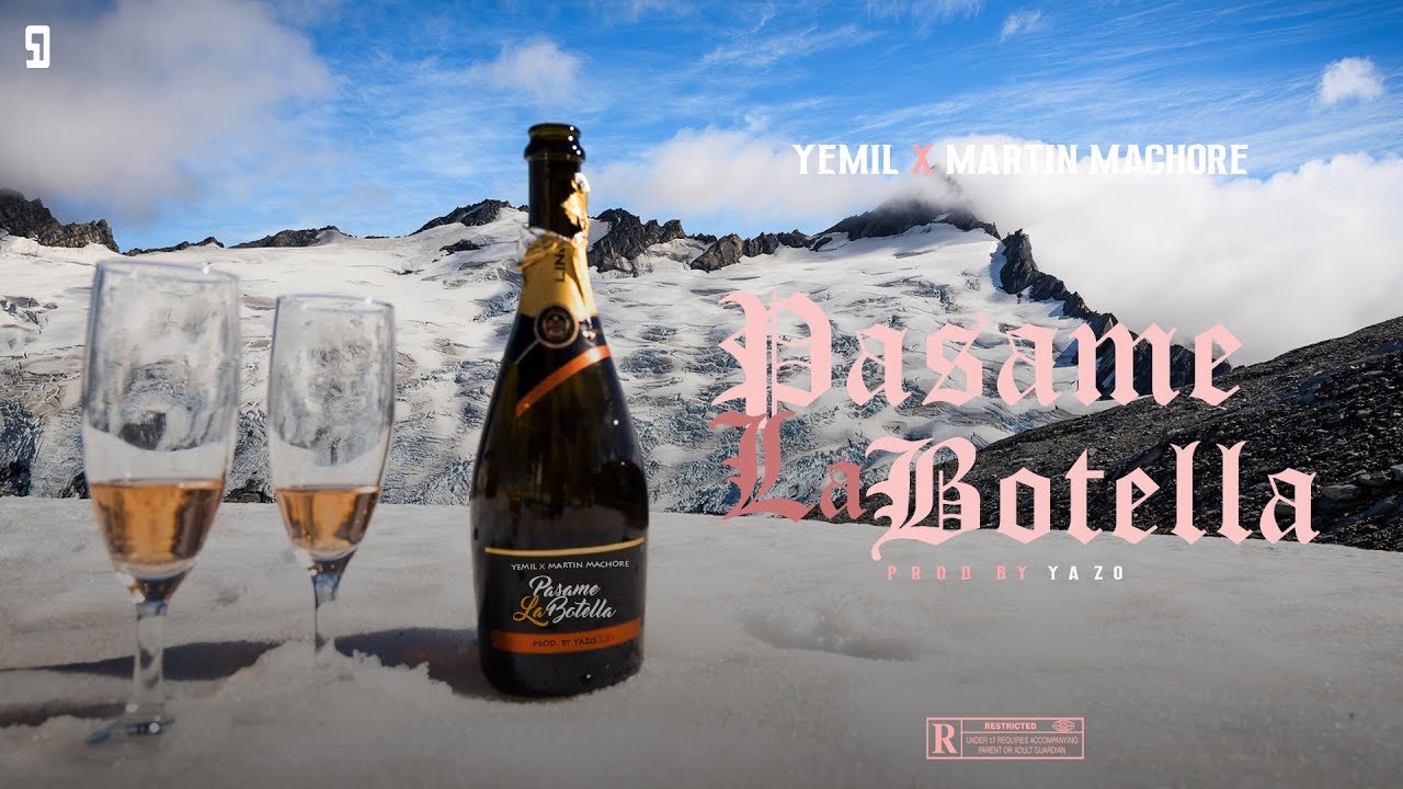 YEMIL x MARTIN MACHORE – Pasame la botella