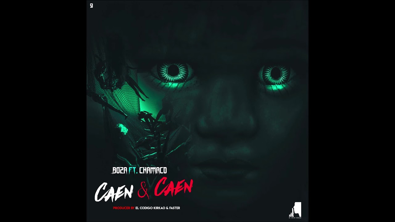 CHAMACO ft. BOZA – Caen y Caen