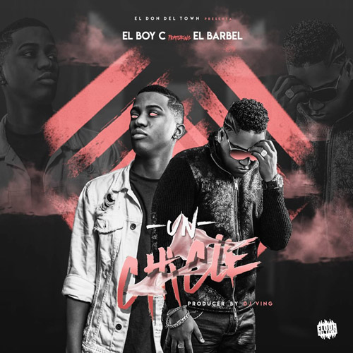 EL BOY C ft. BARBEL – Un chicle