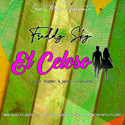 FREDDY SKY – El Celoso