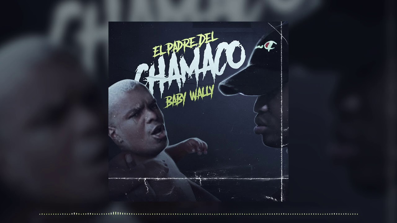 BABY WALLY – El padre de CHAMACO | #TIRADERA