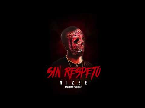 NIZZE – Sin respeto (Tiradera para CHAMACO)