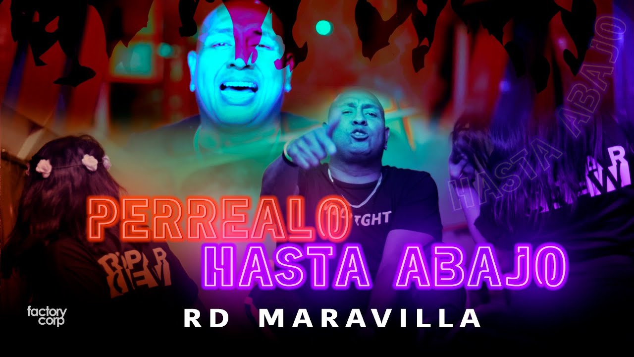 RD MARAVILLA – Perrealo hasta abajo