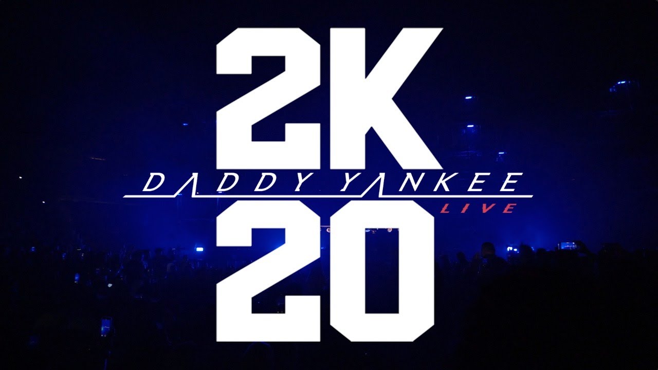 DADDY YANKEE – 2k20 LIVE | Parte 1