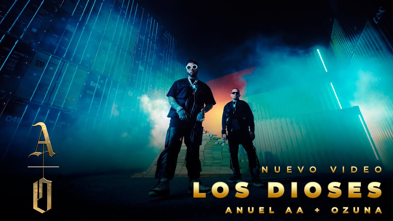 ANUEL AA & OZUNA – Los Dioses