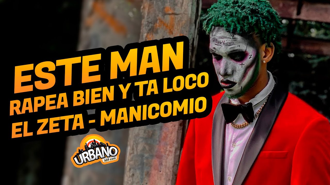 VIDEO REACCION: EL ZETA – Manicomio