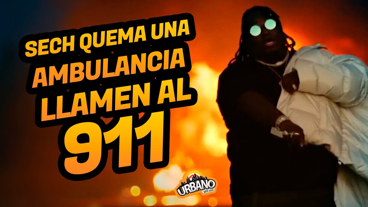 VIDEO REACCION: SECH – 911