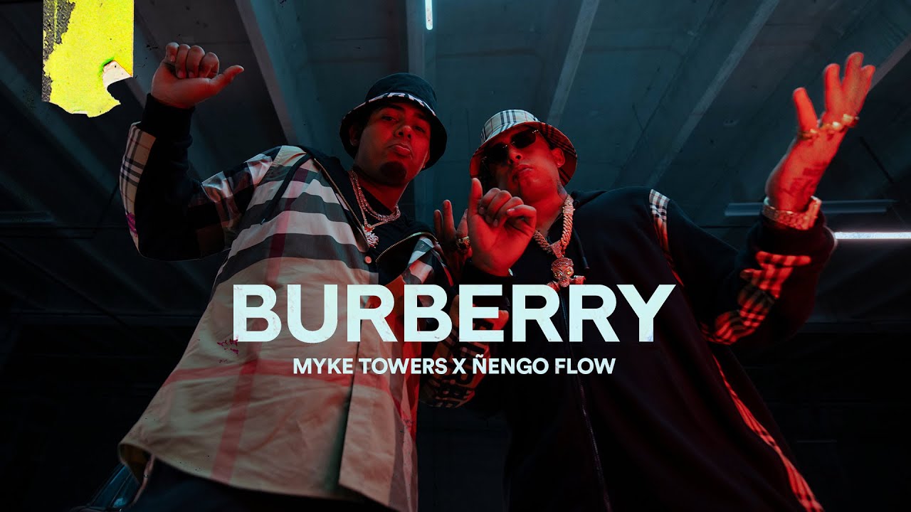 MYKE TOWERS & ÑENGO FLOW – Burberry