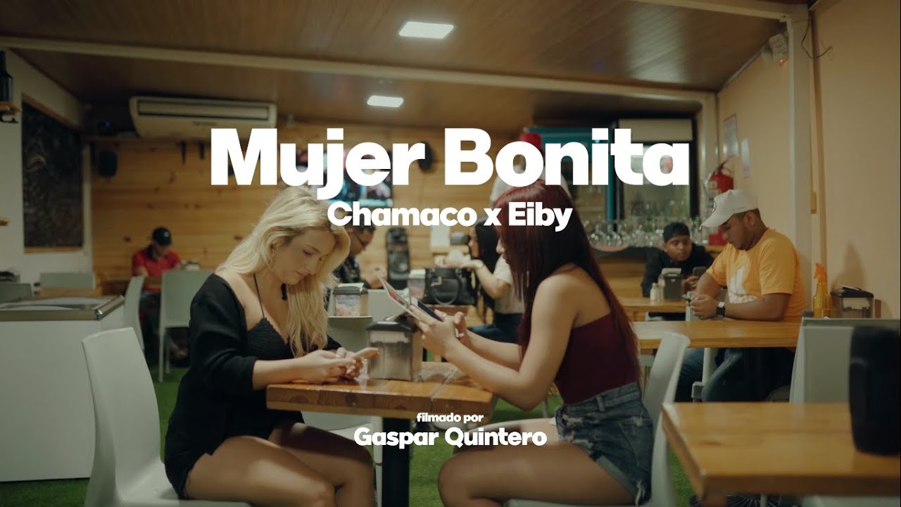 CHAMACO ft. EIBY – Mujer Bonita