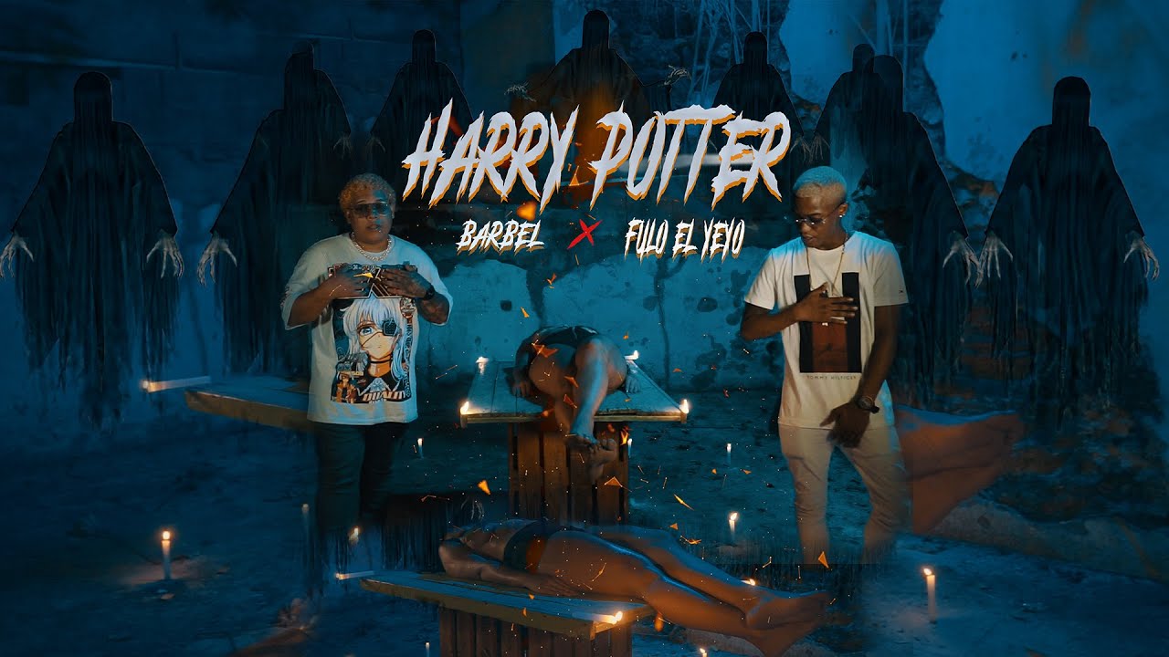 BARBEL ft. FULO EL YEYO – Harry Potter